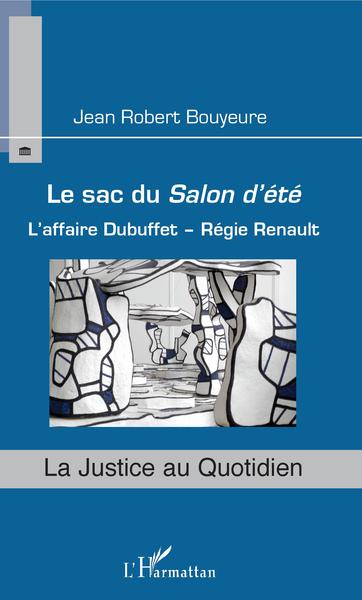Le sac du Salon d'été, L'affaire Dubuffet - Régie Renault (9782343148908-front-cover)