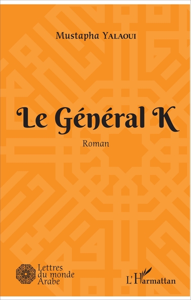 Le Général K, Roman (9782343122755-front-cover)