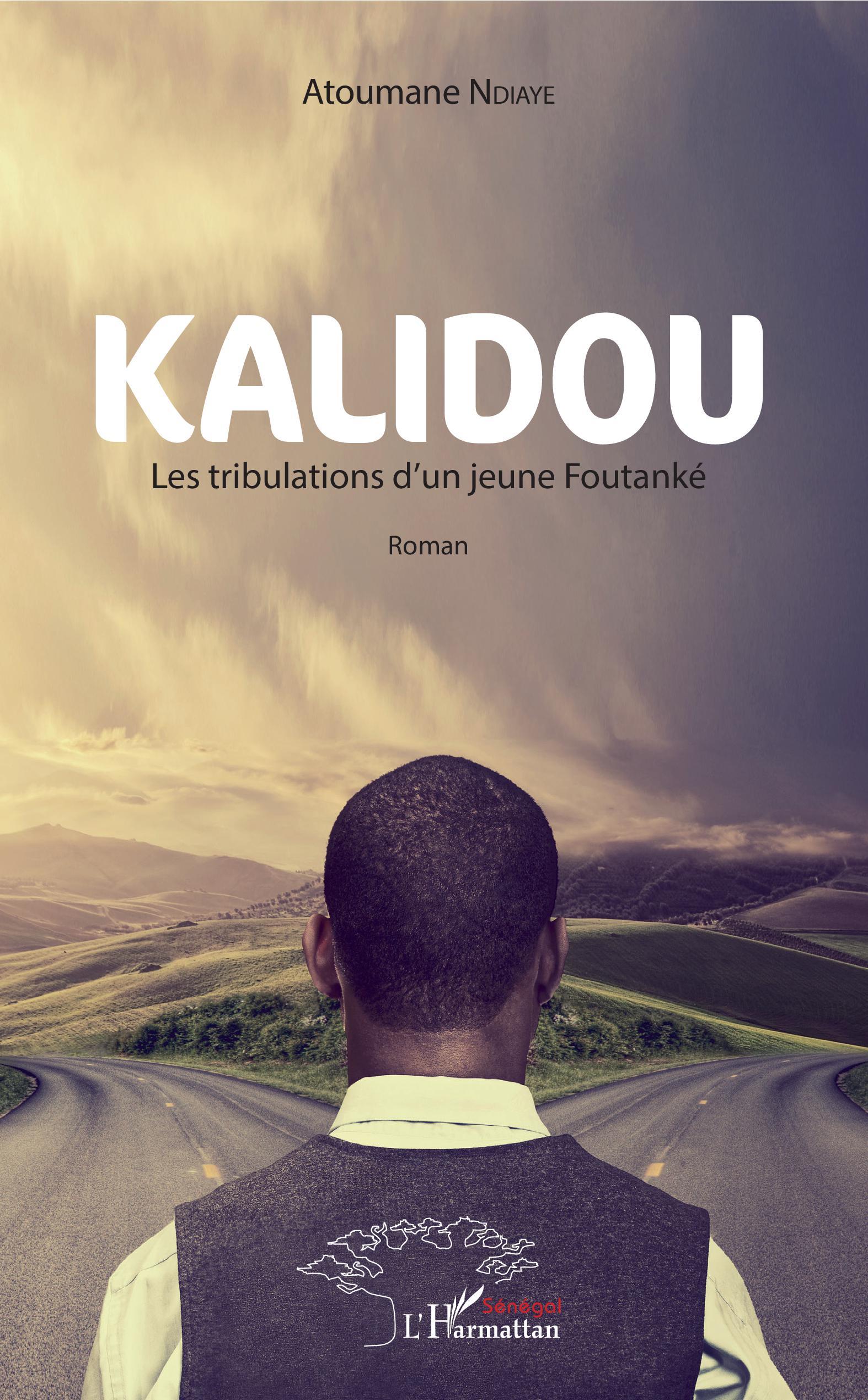 Kalidou, Les tribulations d'un jeune Foutanké - Roman (9782343117621-front-cover)