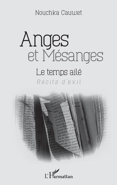 Anges et Mésanges, Le temps ailé (9782343168364-front-cover)