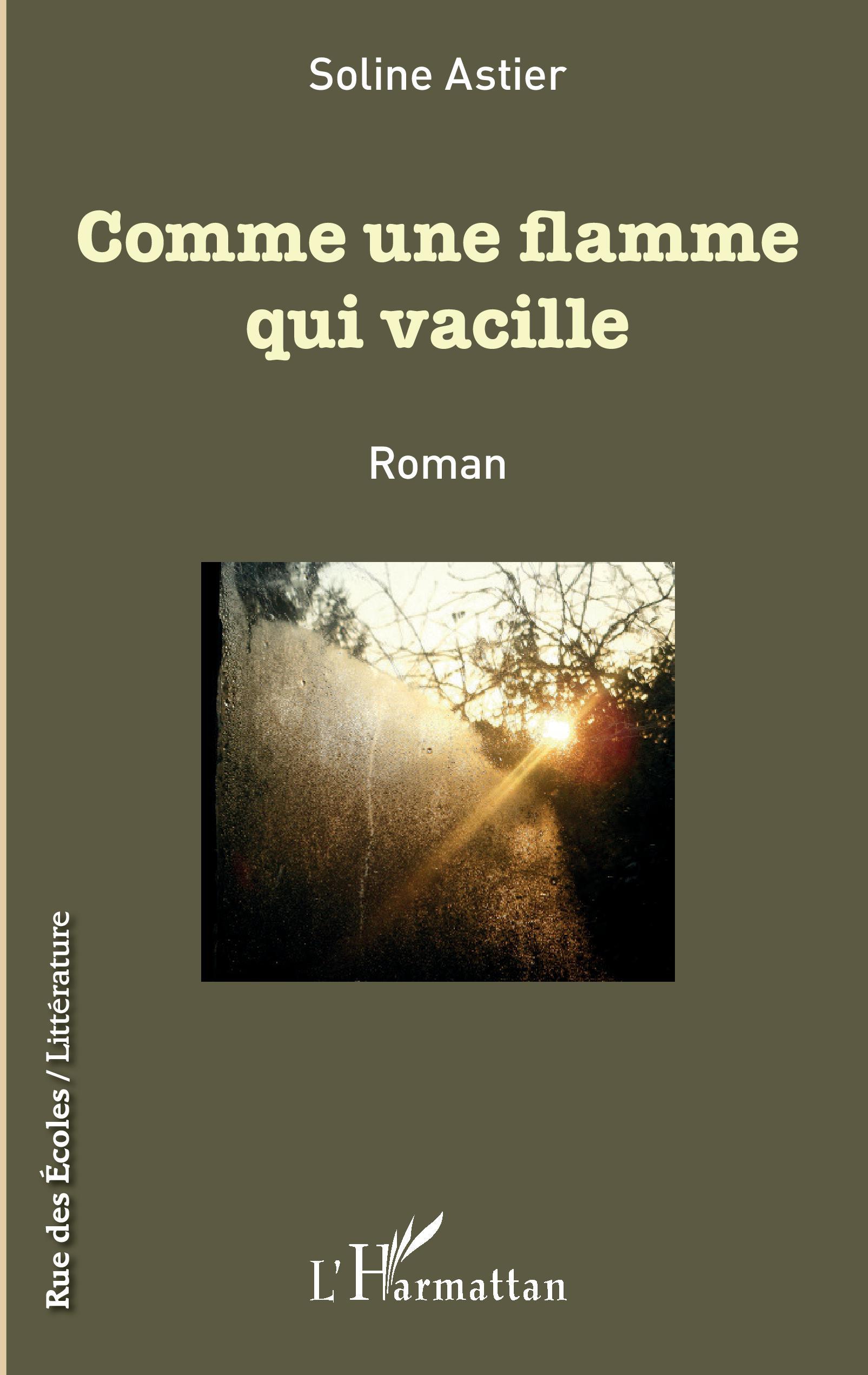 Comme une flamme qui vacille, Roman (9782343141824-front-cover)