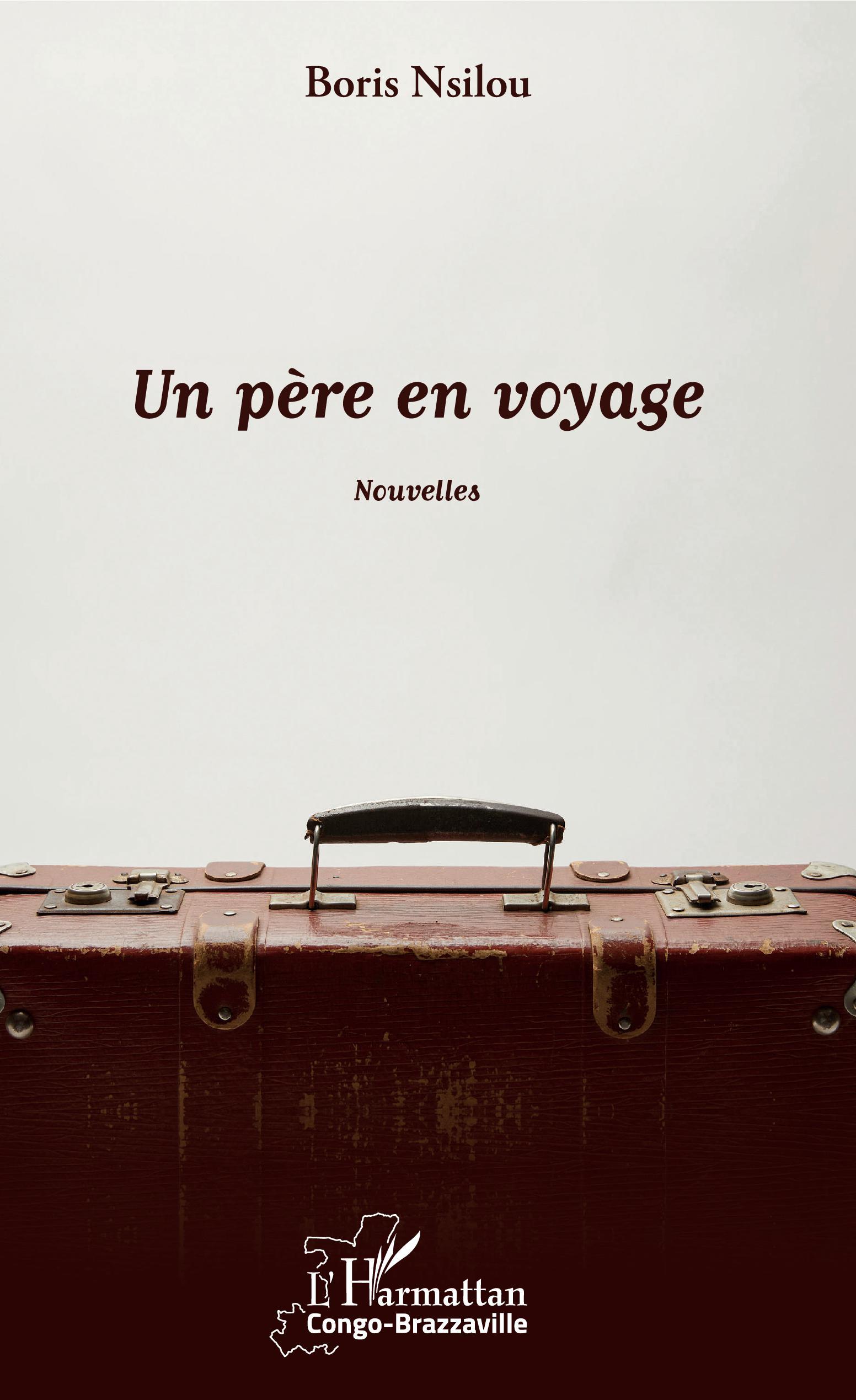 Un père en voyage. Nouvelles (9782343191157-front-cover)