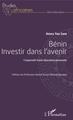 Benin investir dans l'avenir, L'impératif d'une éducation innovante (9782343136660-front-cover)