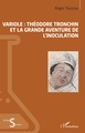 Variole, Théodore Tronchin et la grande aventure de l'inoculation (9782343183916-front-cover)