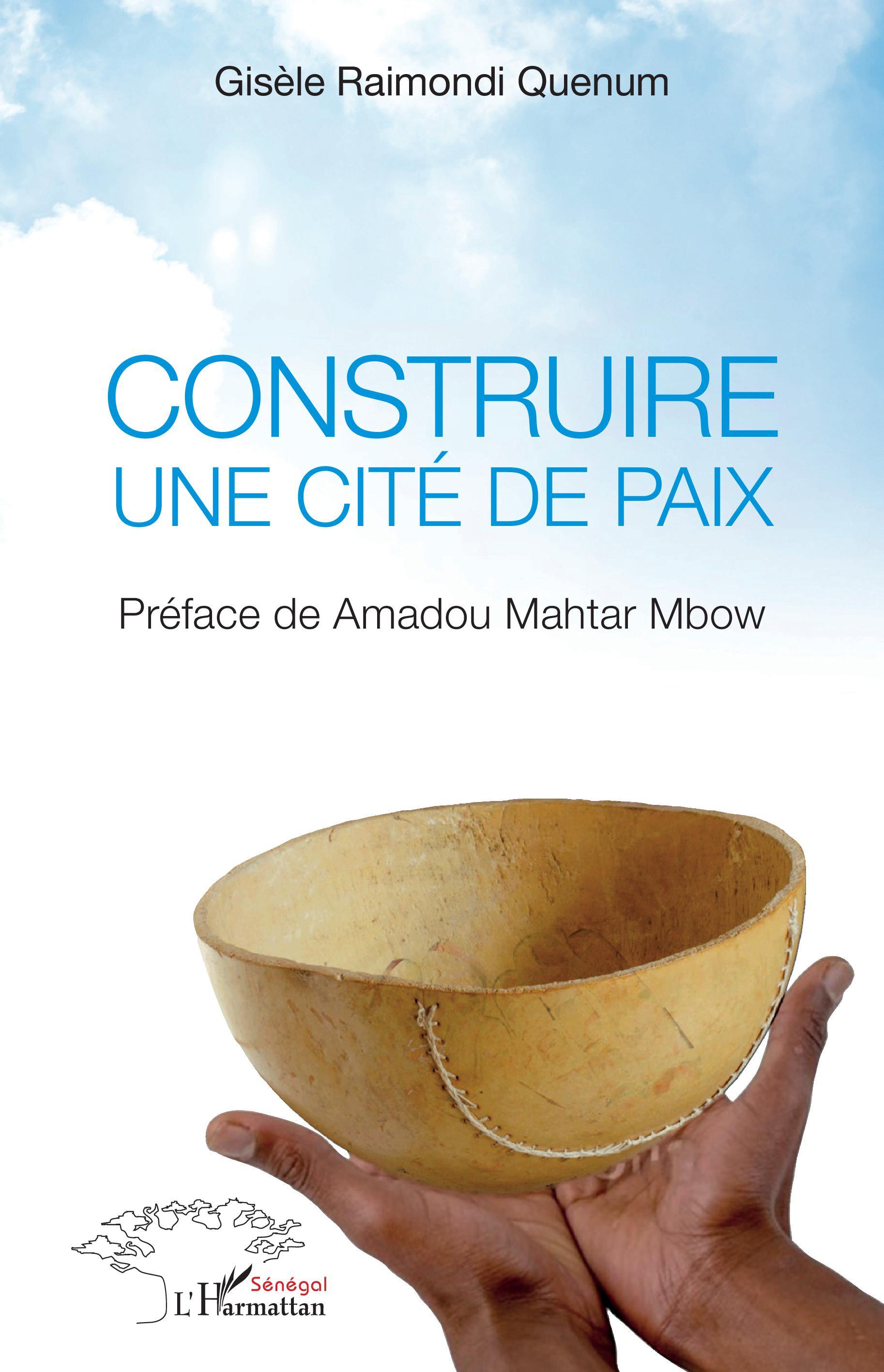 Construire une cité de paix (9782343100203-front-cover)