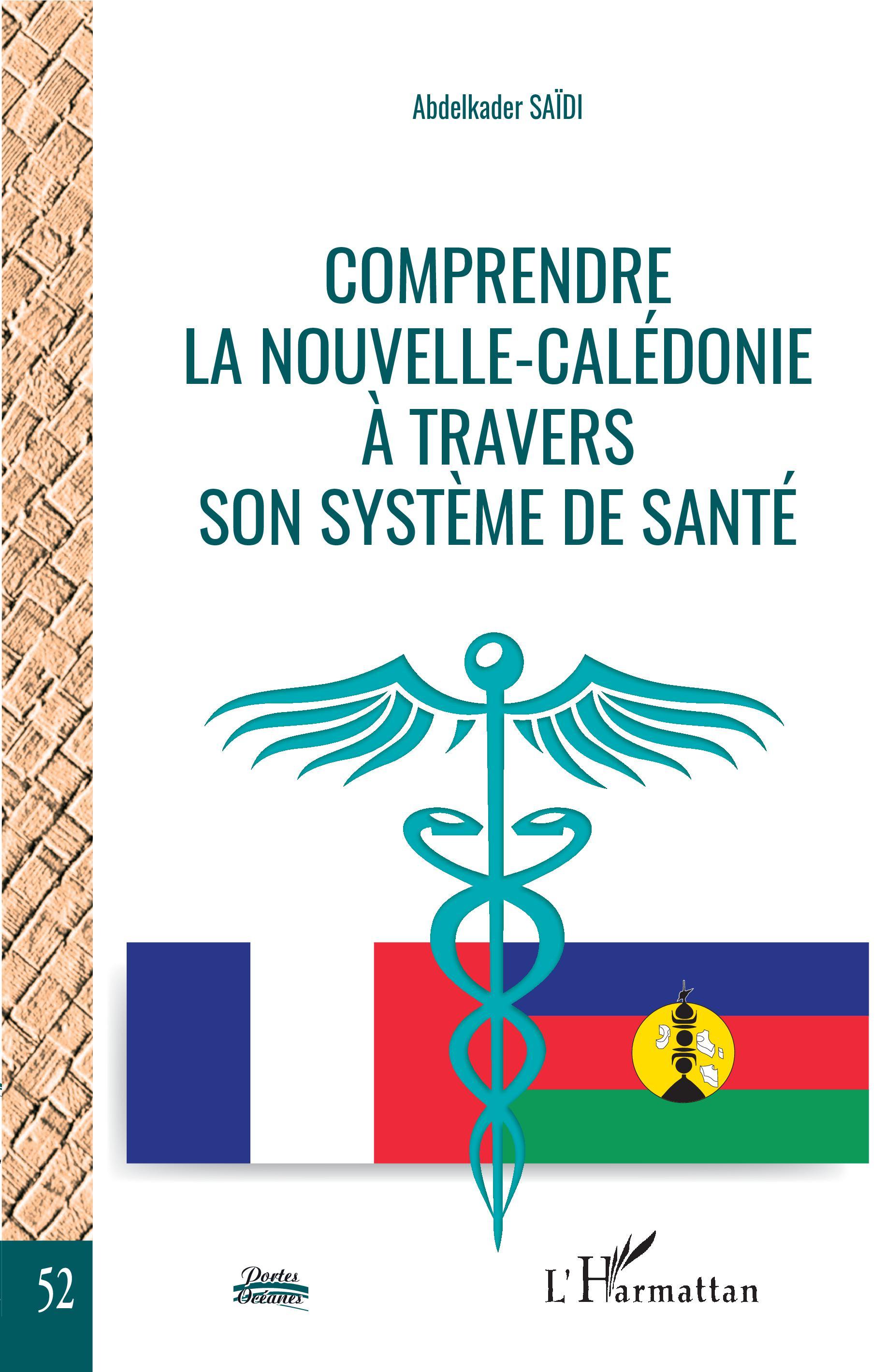 Comprendre la Nouvelle-Calédonie à travers son système de santé (9782343193403-front-cover)