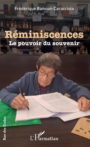 Réminiscences, Le pouvoir du souvenir (9782343175065-front-cover)