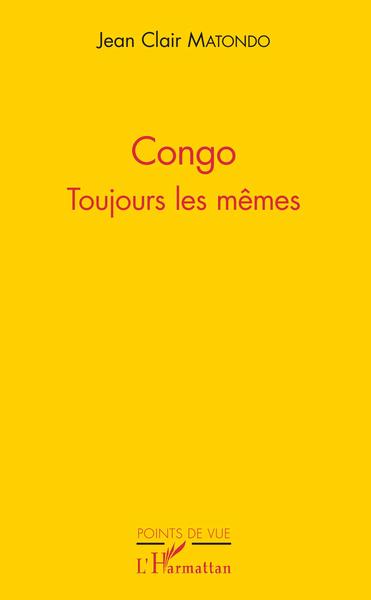 Congo, Toujours les mêmes (9782343151205-front-cover)