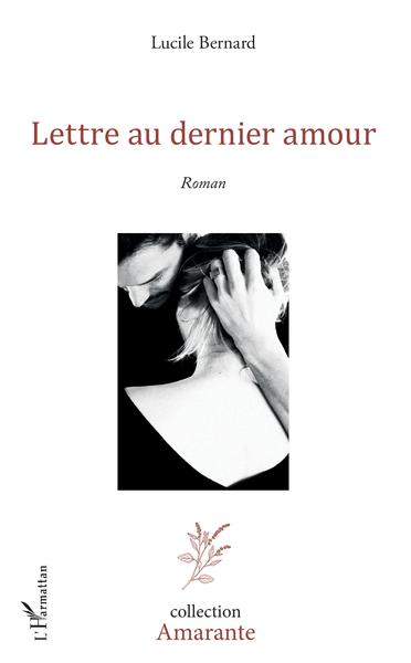 Lettre au dernier amour (9782343193045-front-cover)