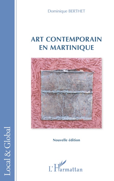 Art contemporain en Martinique (9782343194479-front-cover)