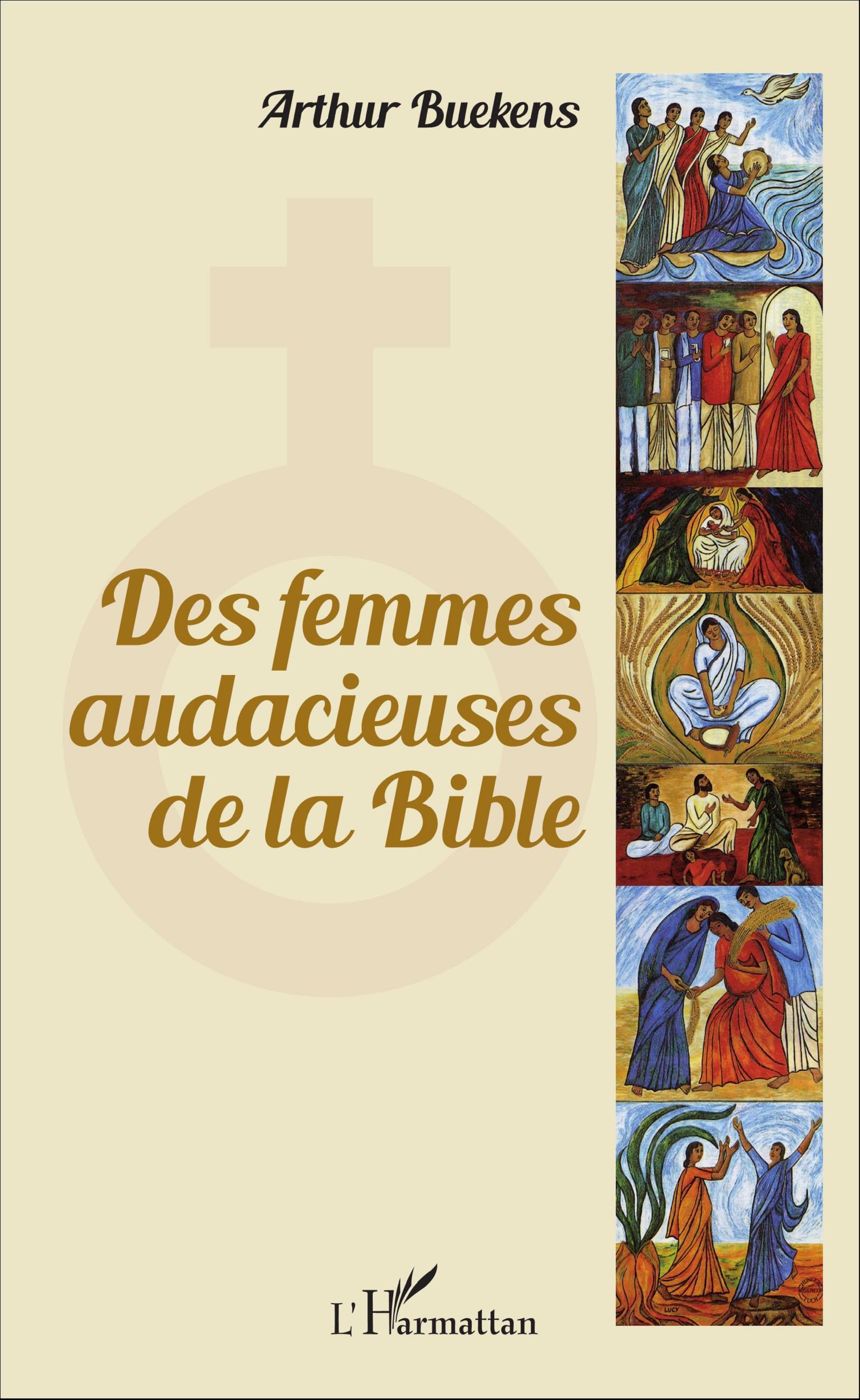 Des femmes audacieuses de la Bible (9782343100623-front-cover)