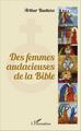 Des femmes audacieuses de la Bible (9782343100623-front-cover)