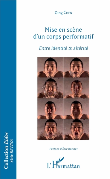 Mise en scène d'un corps performatif, Entre identité & altérité (9782343111193-front-cover)