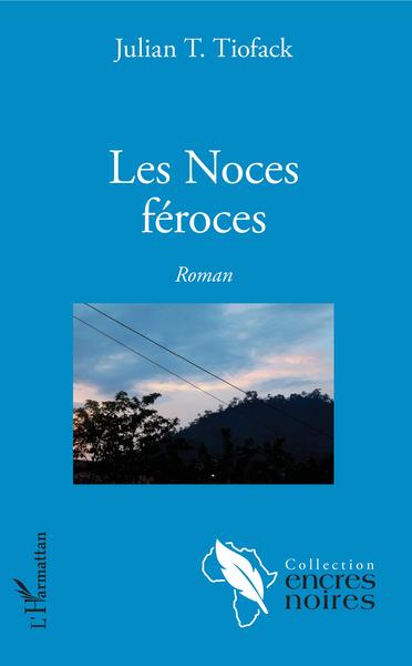 Les Noces féroces (9782343149622-front-cover)