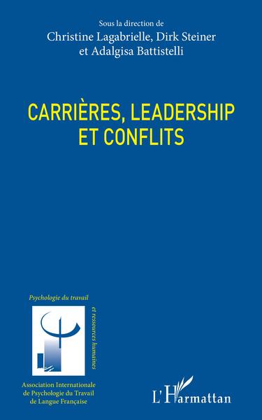 Carrières, leadership et conflits (9782343198934-front-cover)