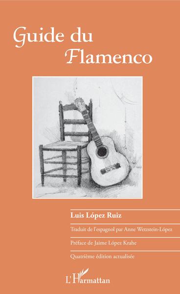 Guide du flamenco, Quatrième édition (9782343139692-front-cover)