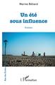 Un été sous influence (9782343175898-front-cover)