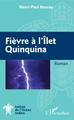 Fièvre à l'Ilet Quinquina, Roman (9782343136745-front-cover)