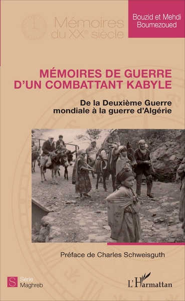 Mémoires de guerre d'un combattant kabyle, De la Deuxième Guerre mondiale à la guerre d'Algérie (9782343101828-front-cover)