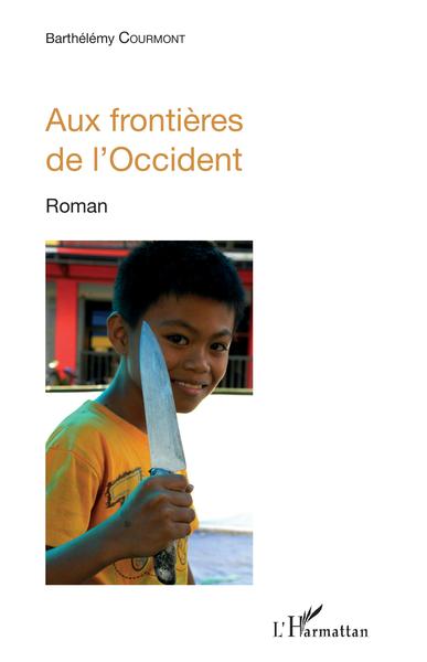 Aux frontières de l'Occident, Roman (9782343131740-front-cover)