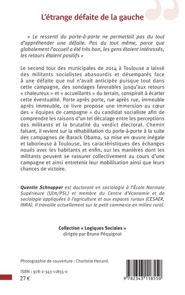 L'étrange défaite de la gauche, Approche ethnographique du porte-à-porte socialiste lors des municipales de 2014 à Toulouse (9782343118550-back-cover)