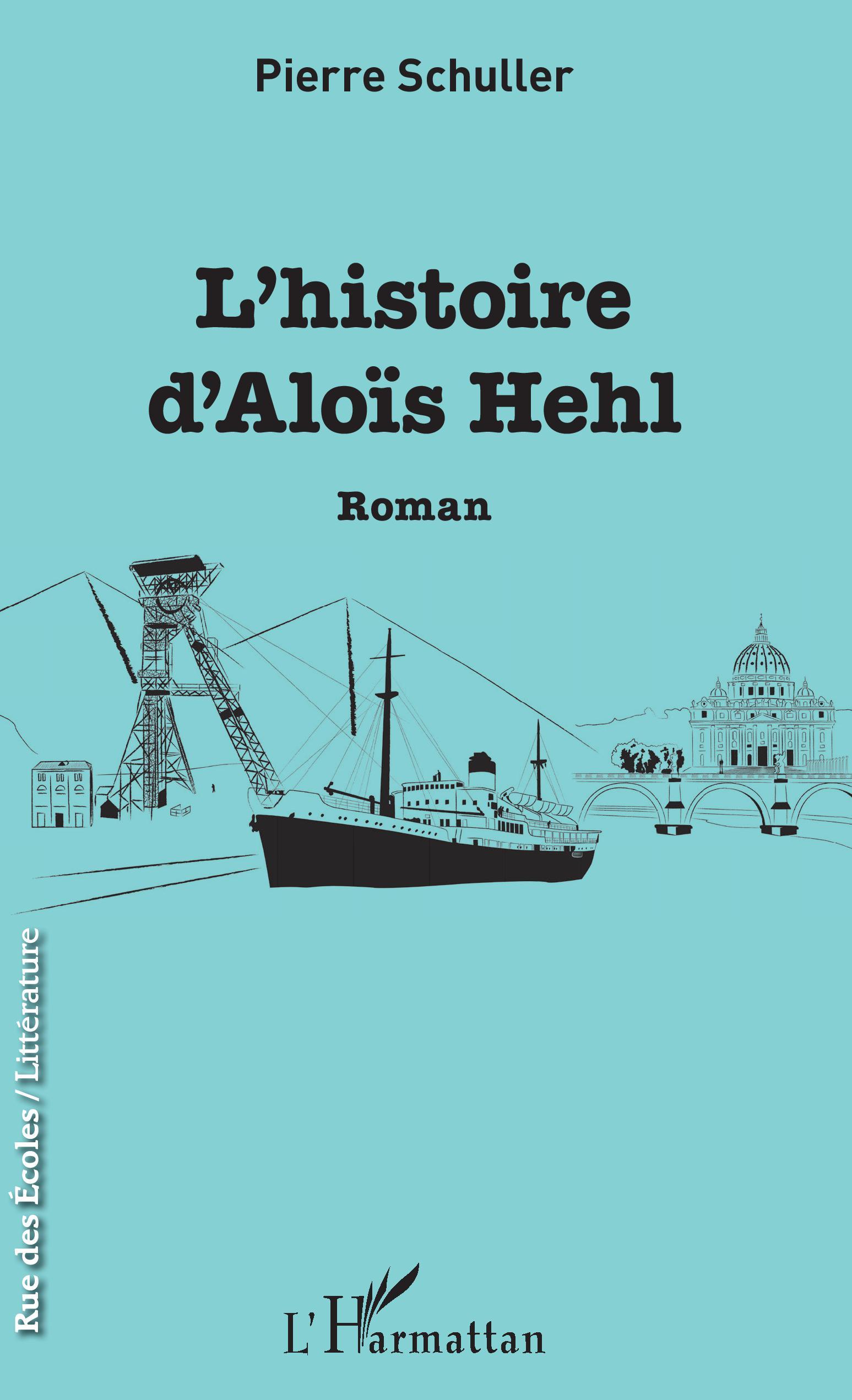 L'histoire d'Aloïs Hehl, Roman (9782343148755-front-cover)