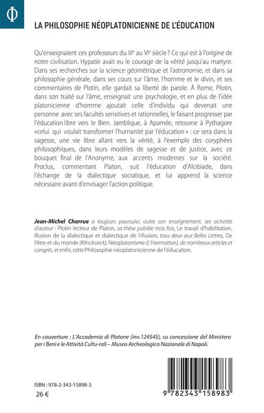 La philosophie néoplatonicienne de l'éducation, Hypatie, Plotin, Jamblique, Proclus (9782343158983-back-cover)