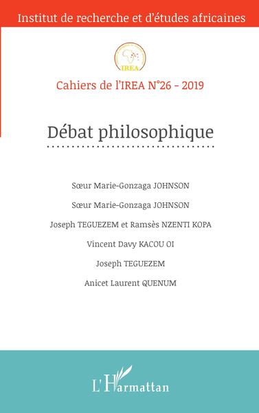 Cahiers de l'IREA, Débat Philosophique (9782343170817-front-cover)