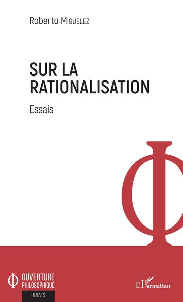 Sur la rationalisation, Essais (9782343165639-front-cover)