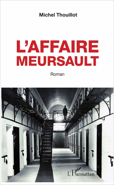 L'Affaire Meursault, Roman (9782343121864-front-cover)