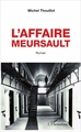 L'Affaire Meursault, Roman (9782343121864-front-cover)