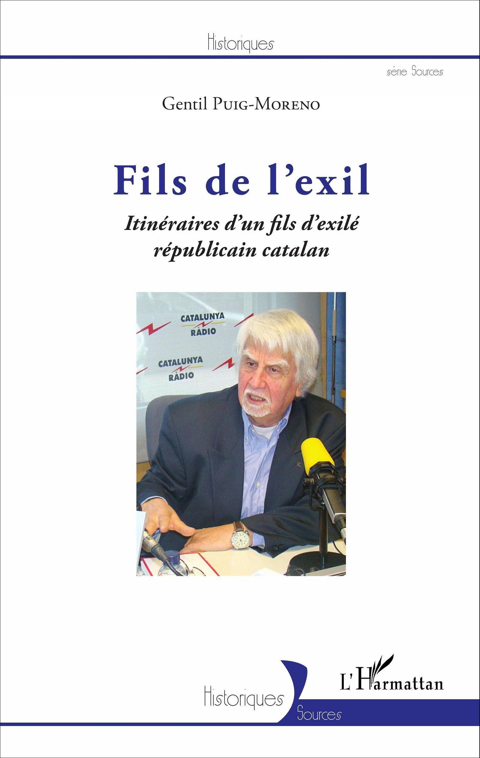 Fils de l'exil, Itinéraires d'un fils d'exilé républicain catalan (9782343101262-front-cover)