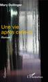 Une vie après celle-ci, Roman (9782343140513-front-cover)