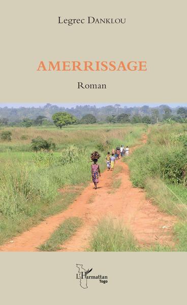Amerrissage, Roman (9782343128436-front-cover)