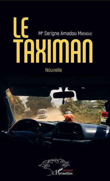 Le taximan, Nouvelle (9782343183619-front-cover)