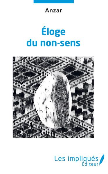 Éloge du non-sens (9782343178066-front-cover)