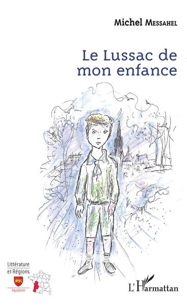 le Lussac de mon enfance (9782343171296-front-cover)