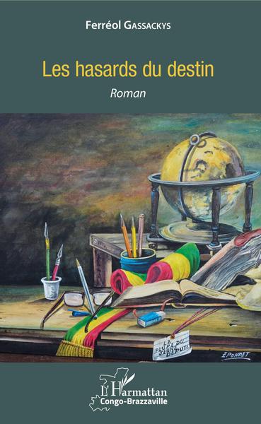 Les hasards du destin, Roman (9782343176116-front-cover)