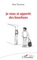 Je vous ai apporté des bouchons (9782343173894-front-cover)