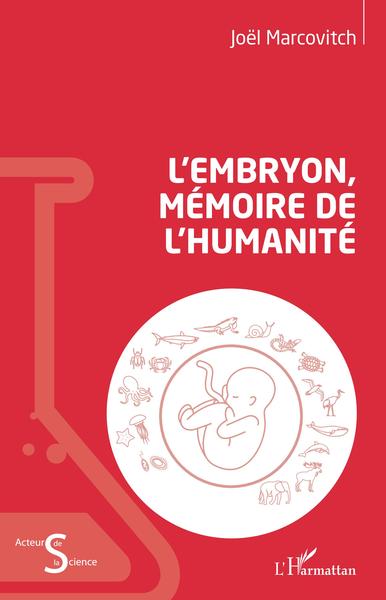 L'embryon, mémoire de l'humanité (9782343195803-front-cover)