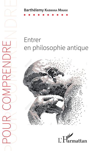 Entrer en philosophie antique (9782343182797-front-cover)