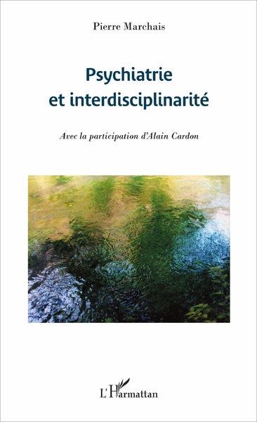 Psychiatrie et interdisciplinarité (9782343122359-front-cover)