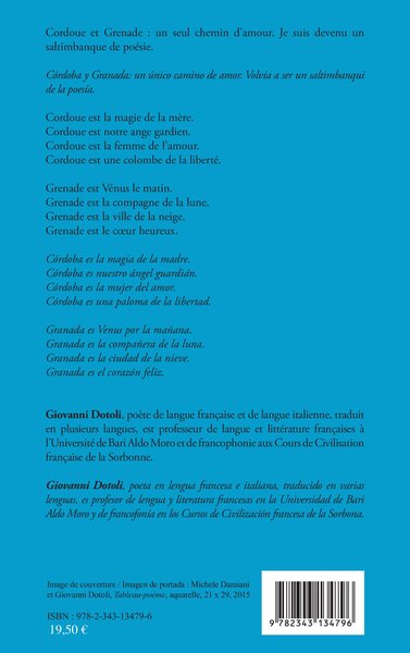 Mon rêve à Cordoue avec un hommage à Grenade, Mi sueño en Cordoba con homenaje incluido a Granada - bilingue (9782343134796-back-cover)