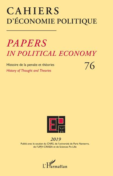 Cahiers d'économie Politique / Papers in Political Economy, Cahiers d'Économie Politique 76, Histoire de la pensée et théories (9782343179414-front-cover)