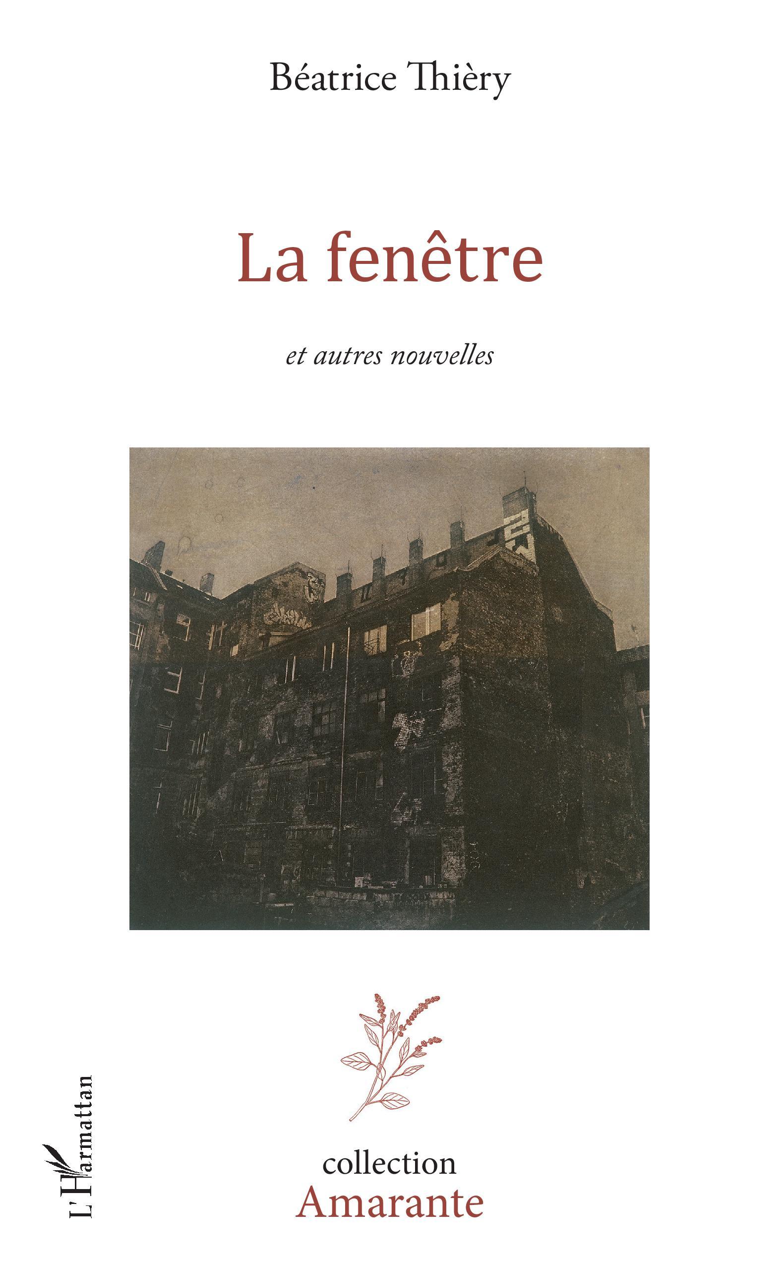 La fenêtre, et autres nouvelles (9782343130781-front-cover)