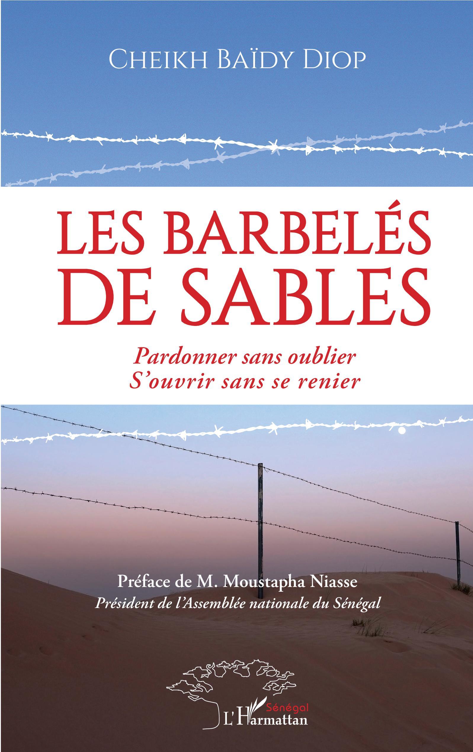 Les barbelés de sables, Pardonner sans oublier. S'ouvrir sans se renier (9782343155401-front-cover)