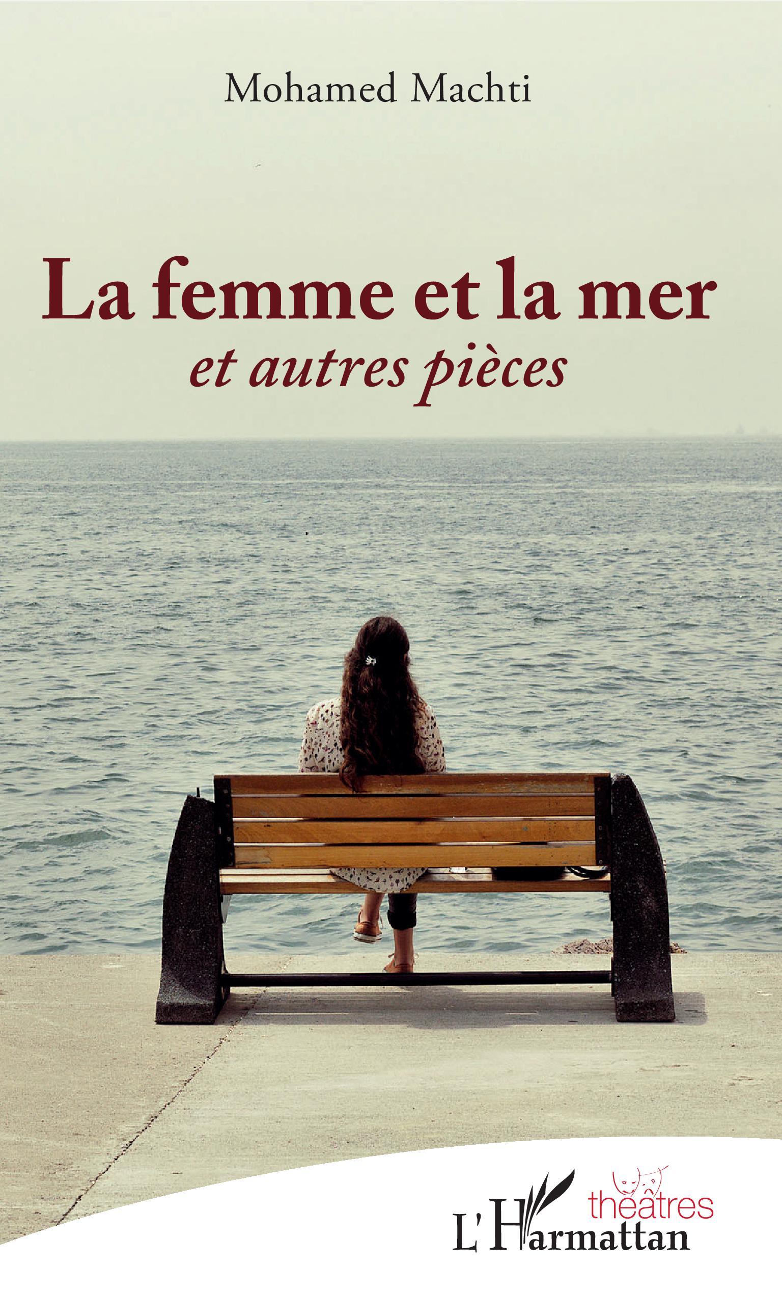 La femme et la mer, et autres pièces (9782343173382-front-cover)