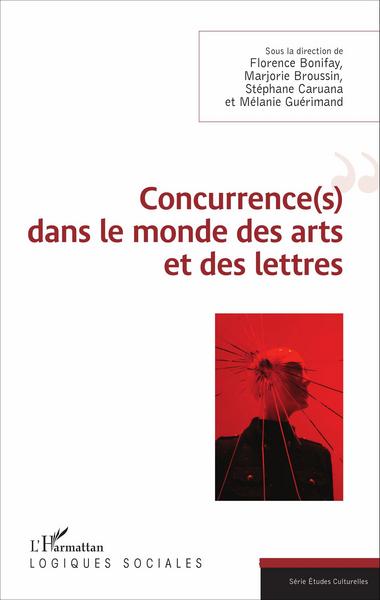 Concurrence(s) dans le monde des arts et des lettres (9782343100944-front-cover)