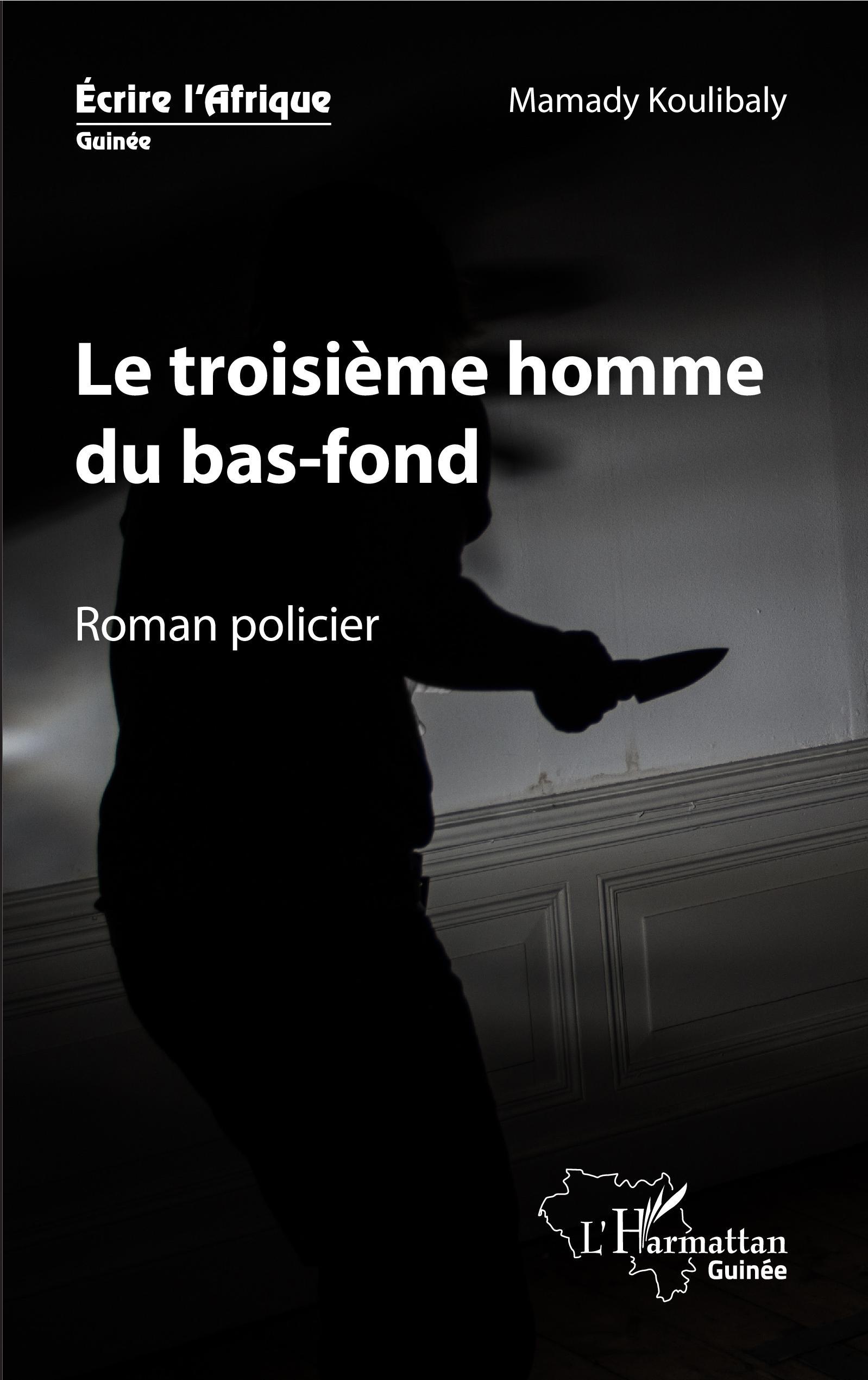 Le troisième homme du bas-fond, Roman policier (9782343197883-front-cover)