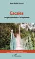 Escales, Les pérégrinations d'un diplomate (9782343157764-front-cover)